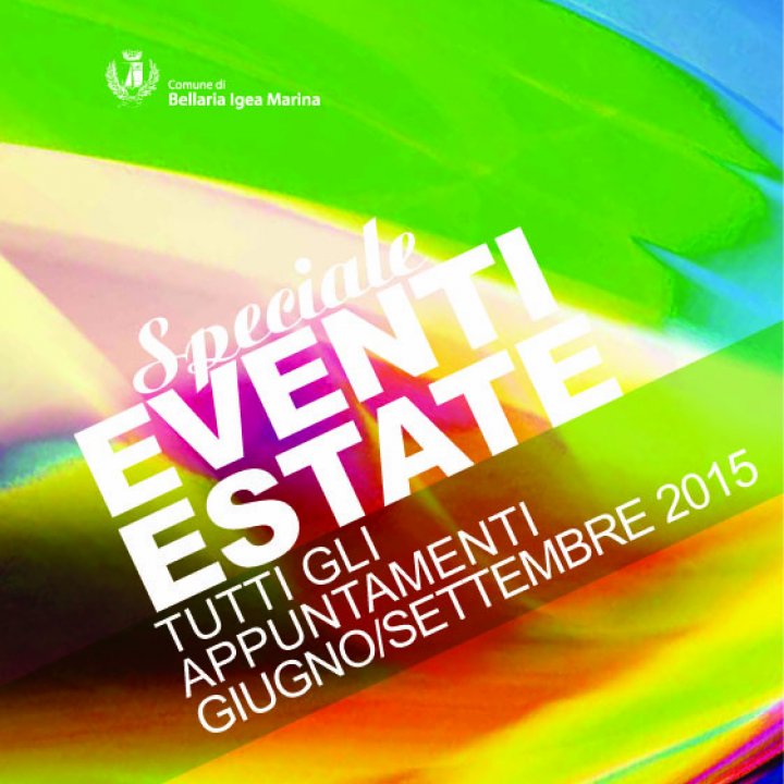 EVENTI ESTATE 2015 EVENTI ESTATE 2015