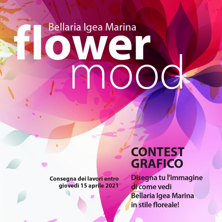 BELLARIA IGEA MARINA FLOWER MOOD: CONTEST GRAFICO BELLARIA IGEA MARINA FLOWER MOOD: CONTEST GRAFICO