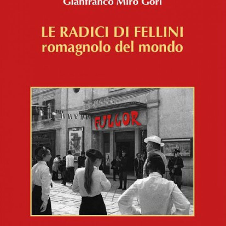 PRESENTAZIONE LIBRO LE RADICI DI FELLINI PRESENTAZIONE LIBRO LE RADICI DI FELLINI