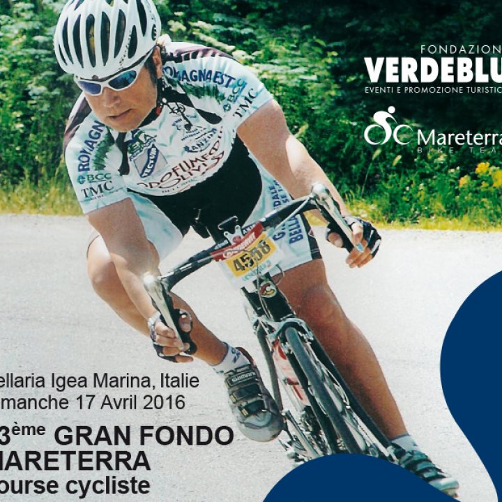 COURSE CYCLISTE GRAND FONDO MARETERRA
