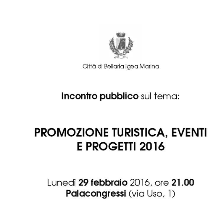 INCONTRO PUBBLICO: PROMOZIONE TURISTICA, EVENTI E PROGETTI 2016