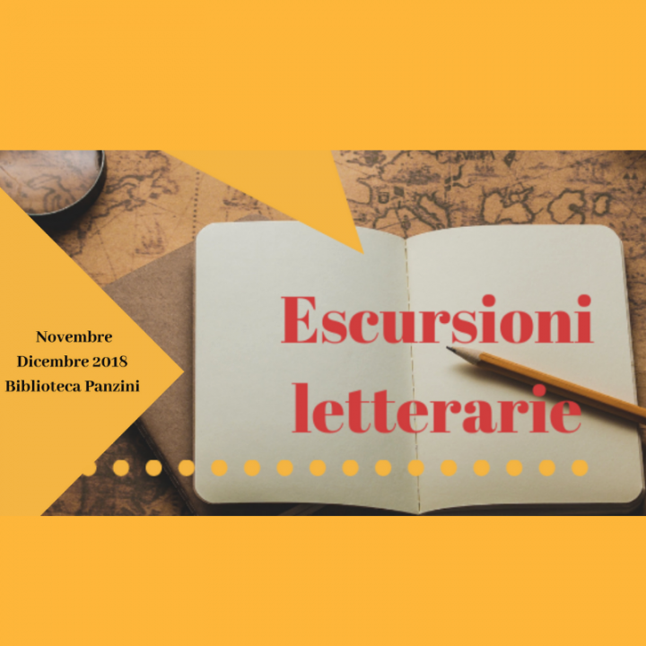 ESCURSIONI LETTERARIE ESCURSIONI LETTERARIE