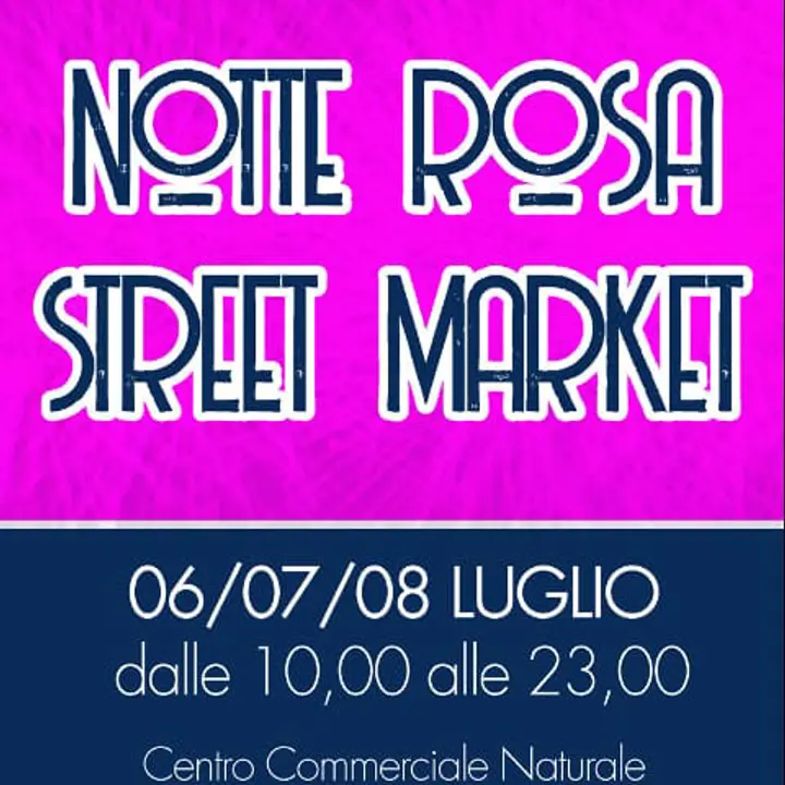 NOTTE ROSA STREET MARKET