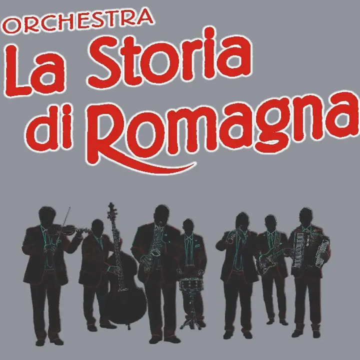 ORCHESTRA "LA STORIA DI ROMAGNA"