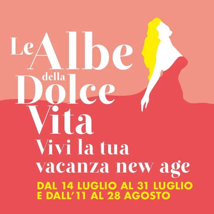 LE ALBE DELLA DOLCE VITA