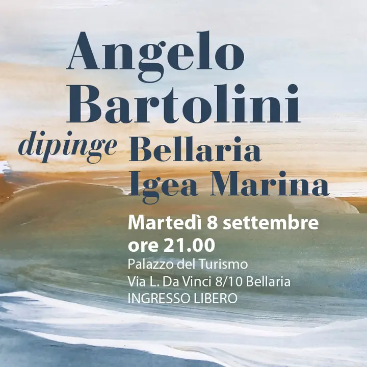 ANGELO BARTOLINI DIPINGE BELLARIA IGEA MARINA