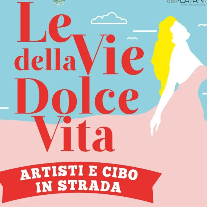 LE VIE DELLA DOLCE VITA