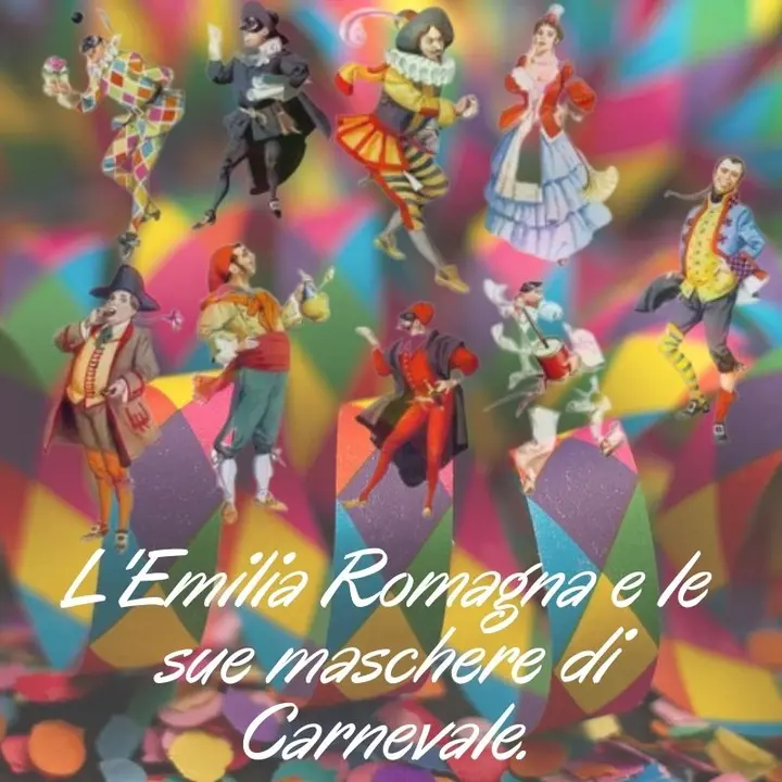 L'Emilia Romagna e le sue maschere di Carnevale