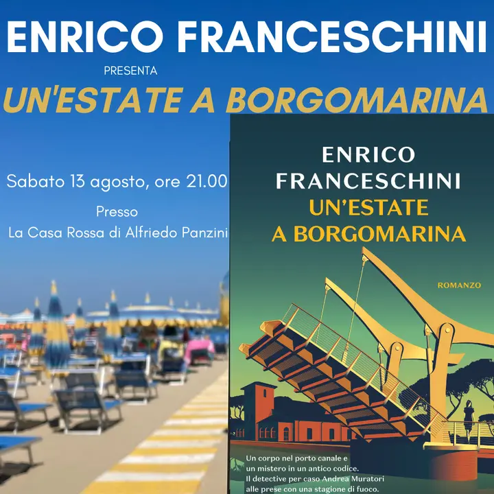 ENRICO FRANCESCHINI| UN'ESTATE A BORGOMARINA