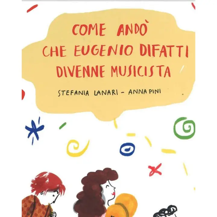 COME ANDO' CHE EUGENIO DIFATTI DIVENNE MUSICISTA