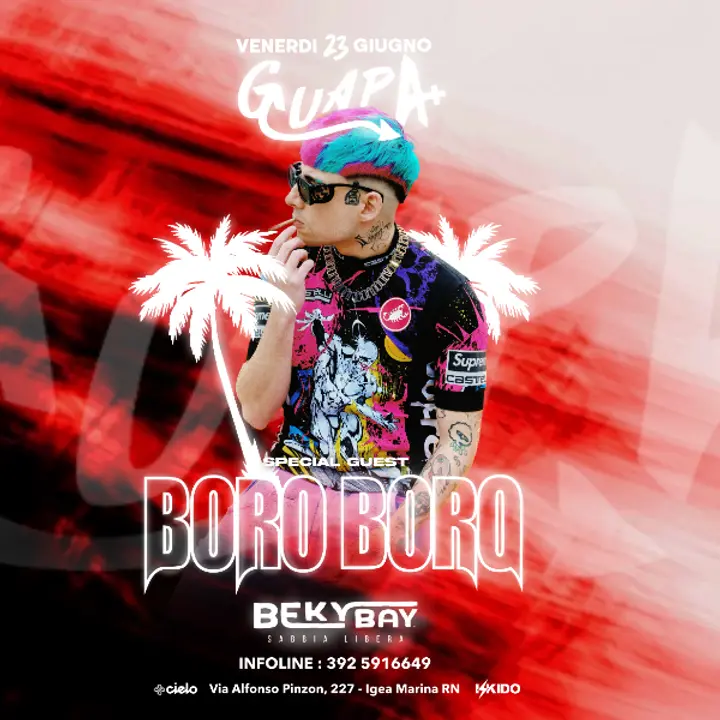 GUAPA – SPECIAL GUEST BORO BORO