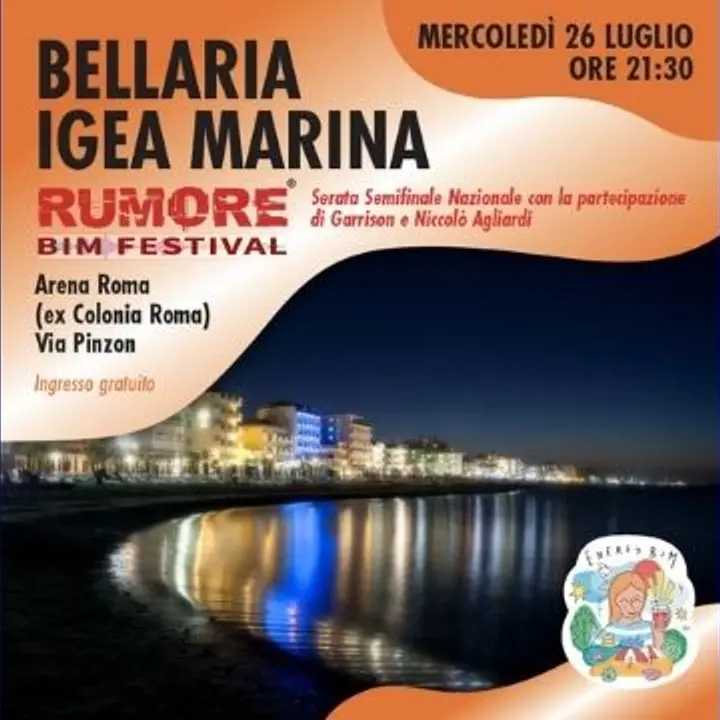 SEMIFINALI NAZIONALI| RUMORE BIM FESTIVAL A BELLARIA IGEA MARINA