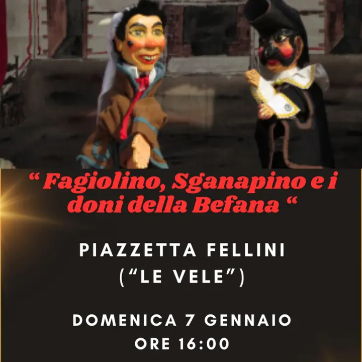 FAGIOLINO, SGANAPINO E I DONI DELLA BEFANA