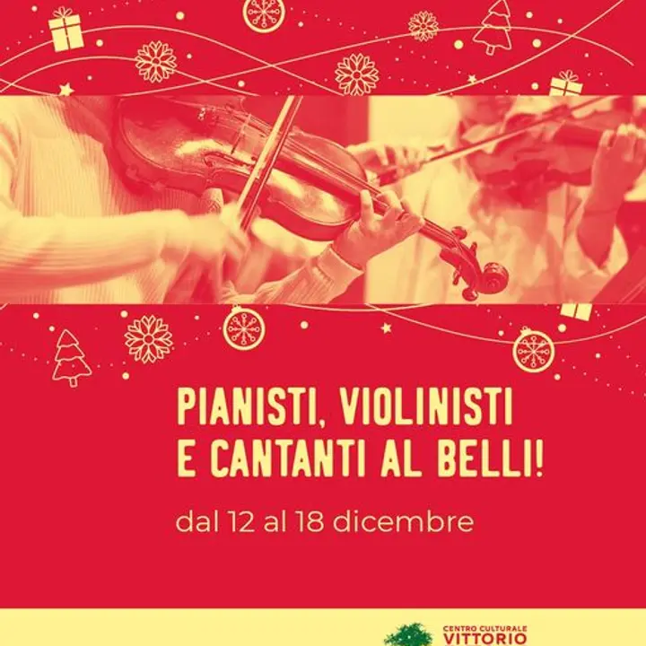 ​PIANISTI VIOLINISTI E CANTANTI AL BELLI!