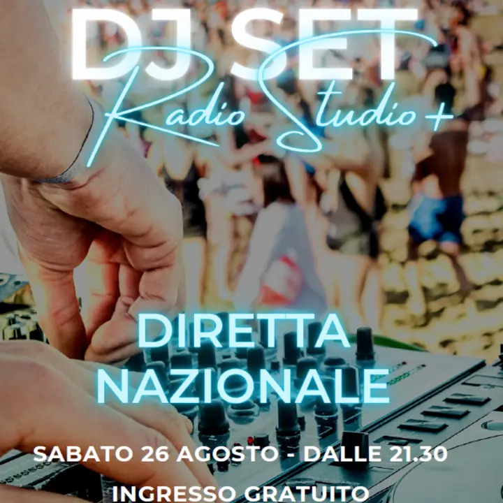 DJ SET RADIO STUDIO + DIRETTA INTERNAZIONALE