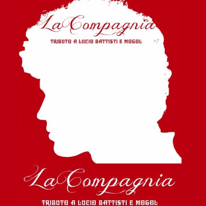 LA COMPAGNIA |Tributo a Battisti e Mogol