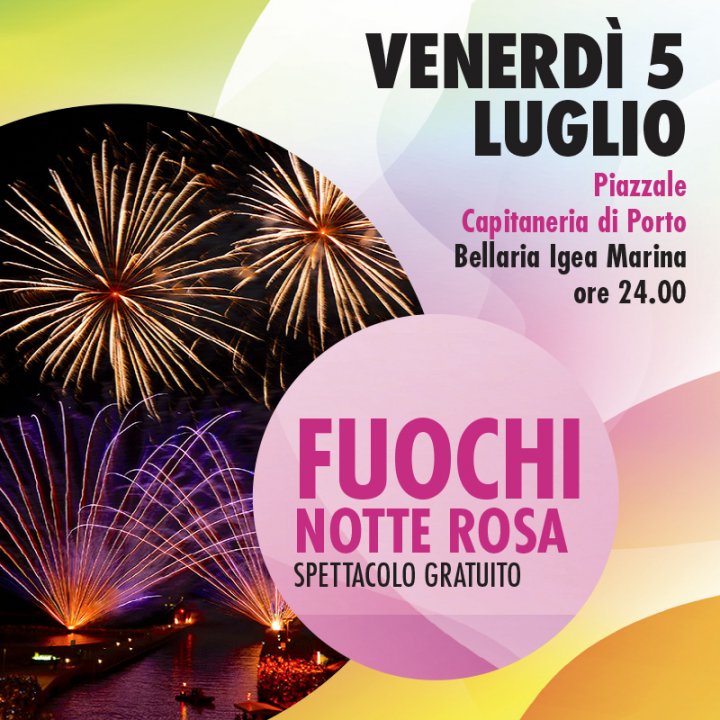FUOCHI D'ARTIFICIO | NOTTE ROSA 2024