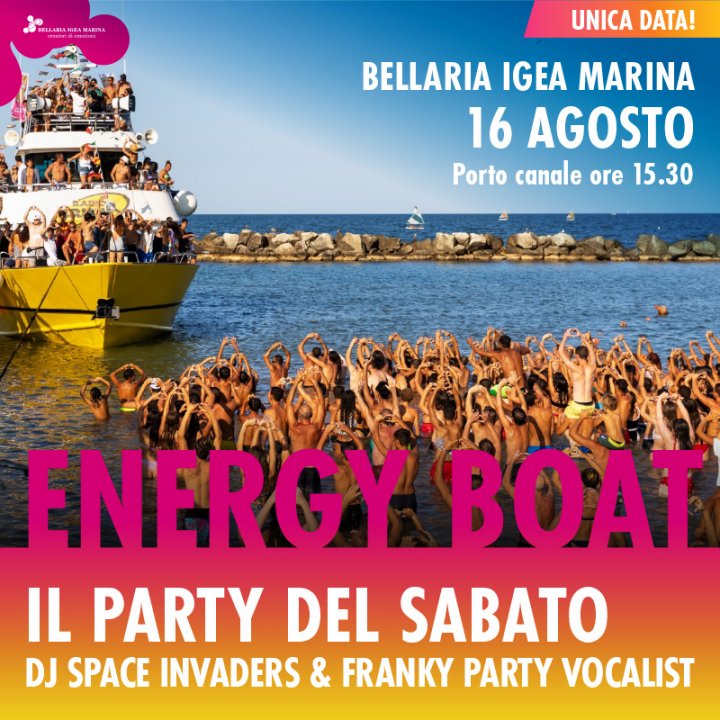 ENERGY BOAT | IL PARTY DEL SABATO Dj Space Invaders & Franky Partu Vocalist