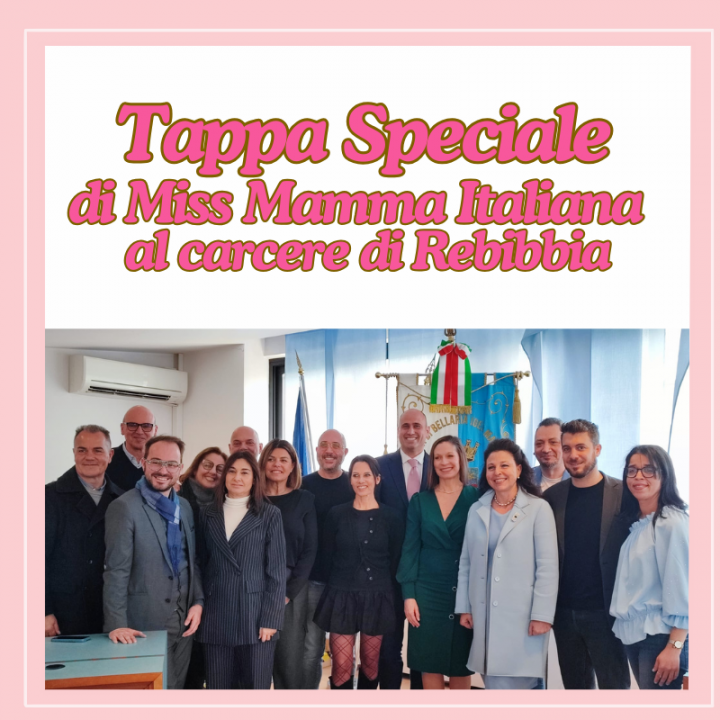Tappa Speciale di Miss Mamma Italiana al carcere di Rebibbia