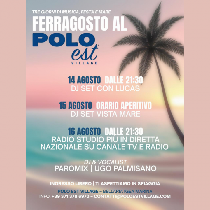 FERRAGOSTO AL POLO EST | 14-15-16 Agosto