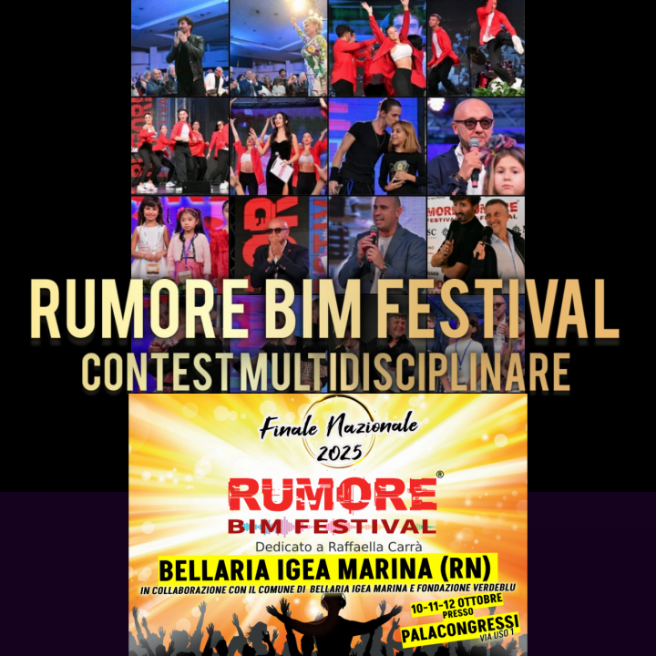 RUMORE BIM FESTIVAL 2025 | Finali e Finalissima Nazionale - dal 10 al 12 ottobre