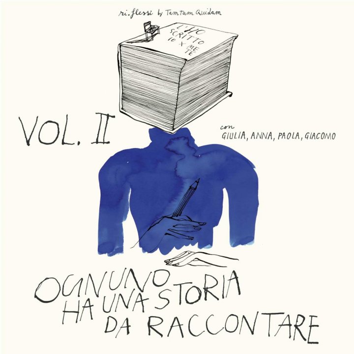 OGNUNO HA UNA STORIA DA RACCONTARE Volume II