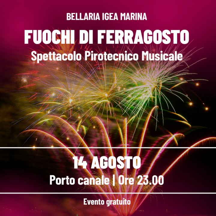 FUOCHI DI FERRAGOSTO | SPETTACOLO PIRO MUSICALE