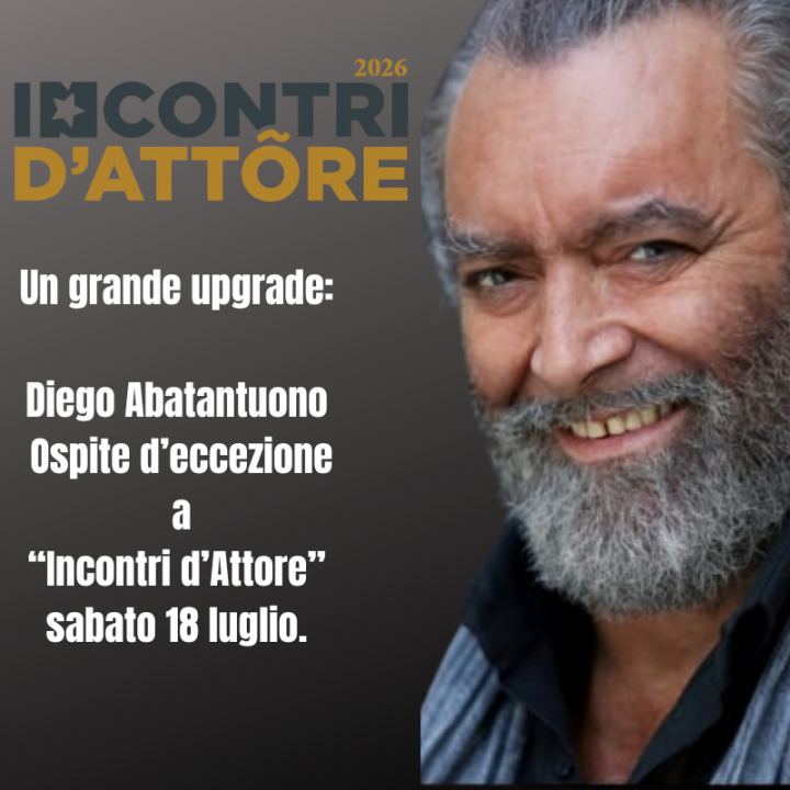 ABATANTUONO A INCONTRI D'ATTORE - SABATO 18 LUGLIO