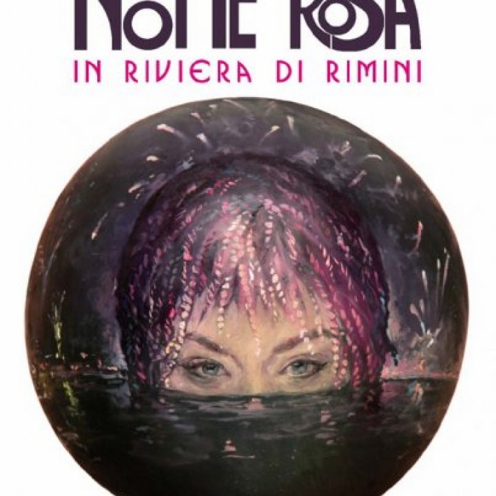 3 e 4 LUGLIO : NOTTE ROSA..A Bellaria Igea Marina Vi aspetta..