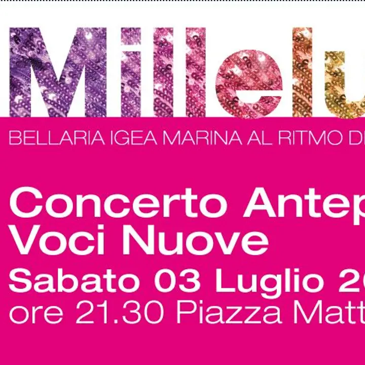 LA NOTTE ROSA WEEK END - VOCI NUOVE 03 luglio 2010