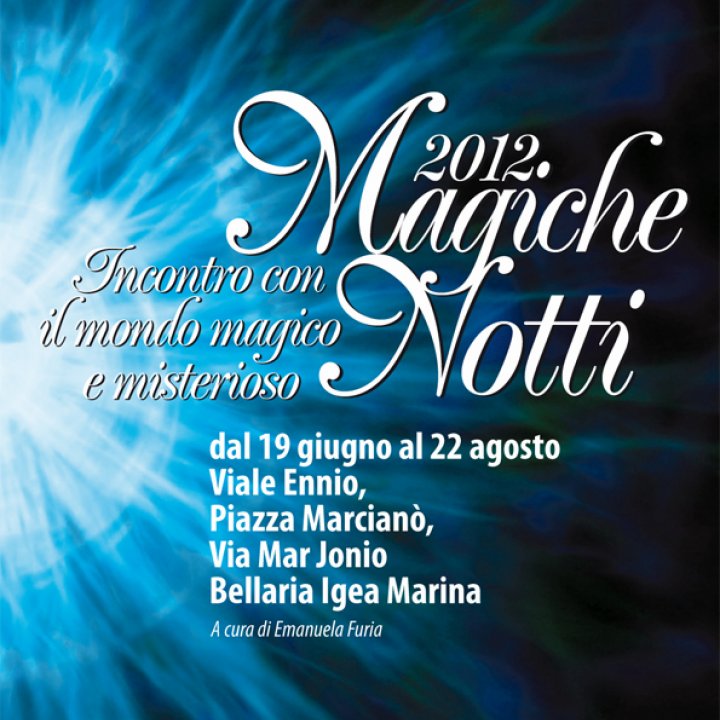 MAGICHE NOTTI 15 agosto 2012