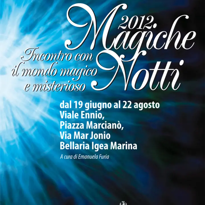 MAGICHE NOTTI 20 luglio 2012