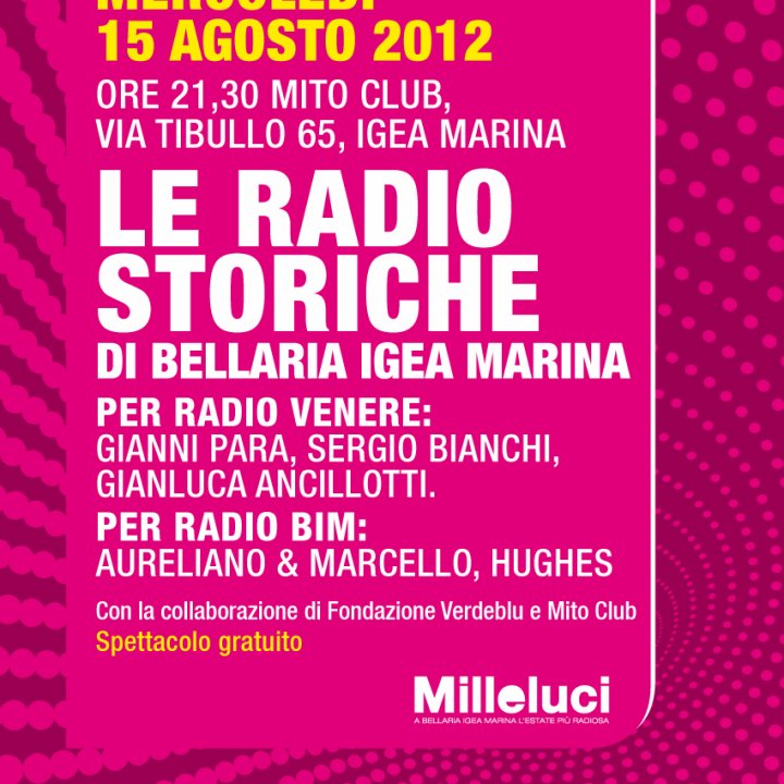 MILLELUCI LE RADIO STORICHE DJ set 15 agosto 2012