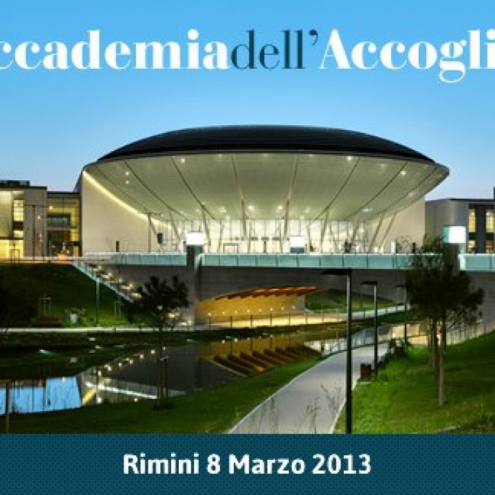 ACCADEMIA DELL'ACCOGLIENZA 08 marzo 2013