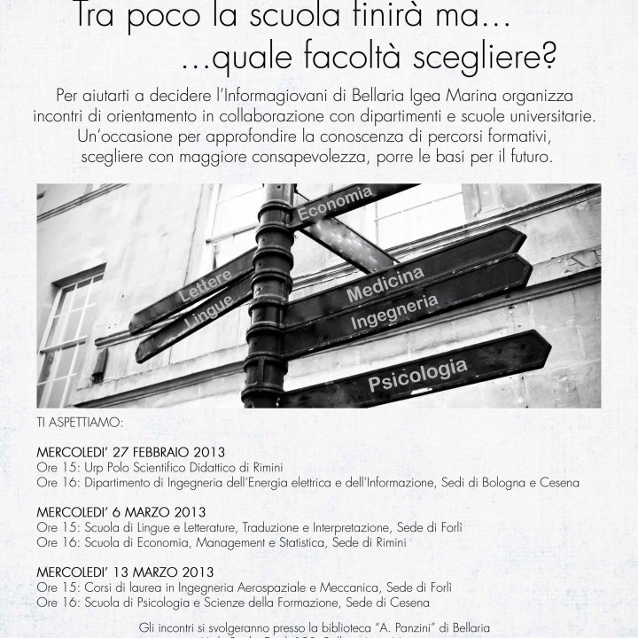 QUALE FACOLTA' SCEGLIERE? INCONTRI INFORMATIVI 27 febbraio 2013
