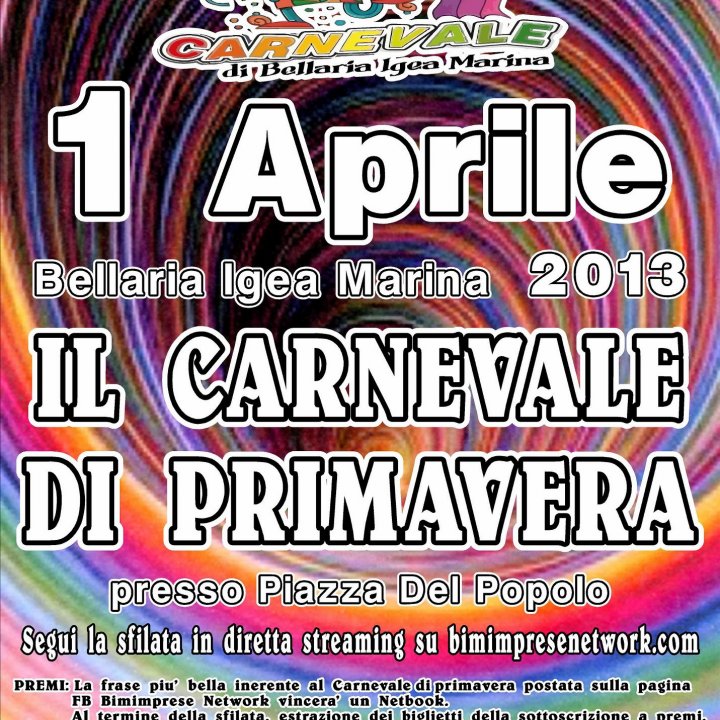 IL CARNEVALE DI PRIMAVERA 01 aprile 2013