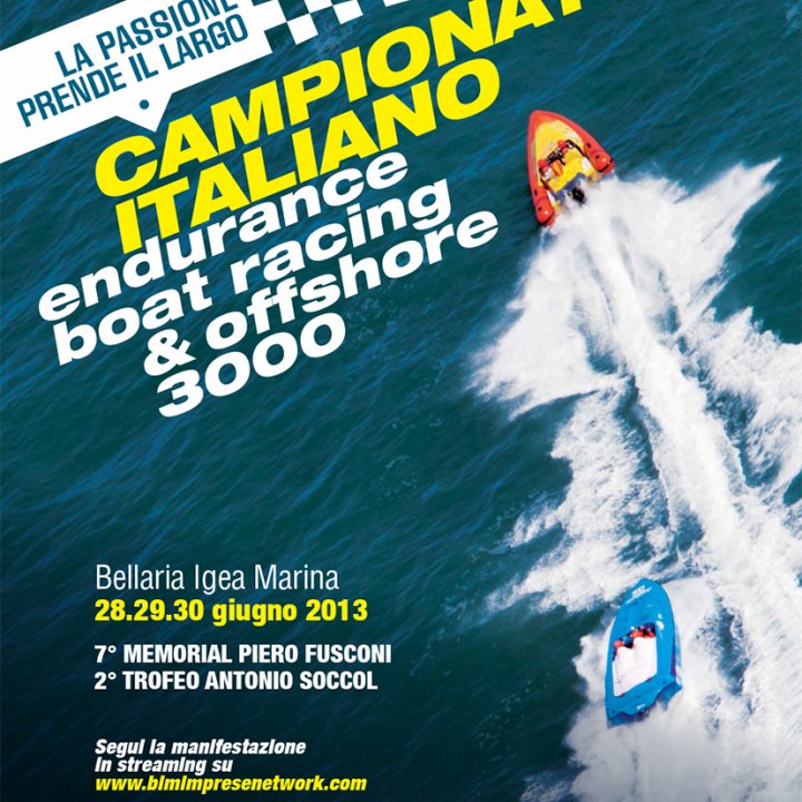 CAMPIONATO ITALIANO ENDURANCE BOAT RACING & OFFSHORE 3000 29-30 giugno 2013