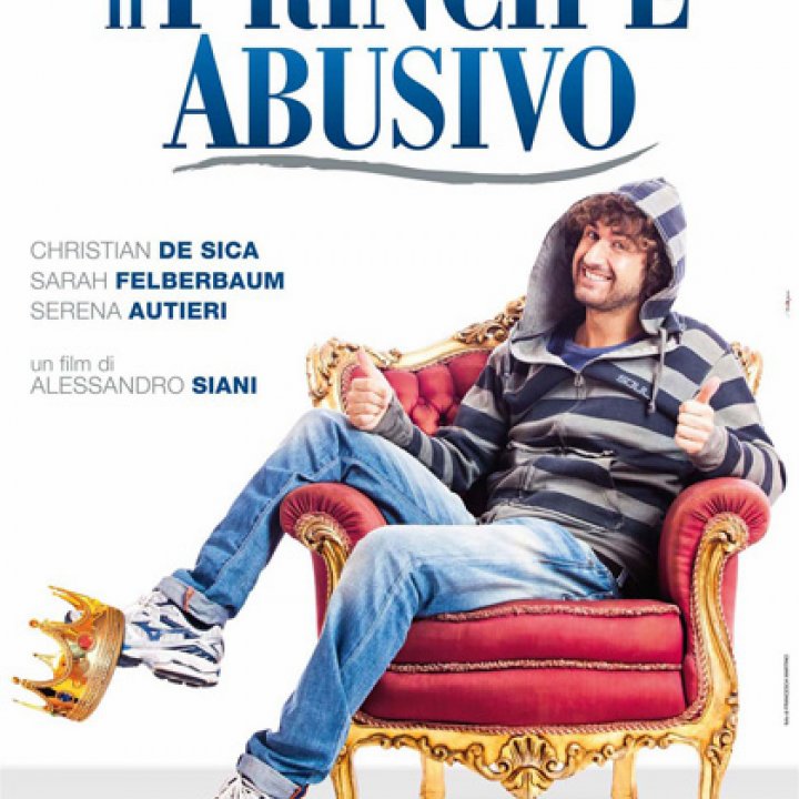 CINEMA - IL PRINCIPE ABUSIVO 31 luglio 2013