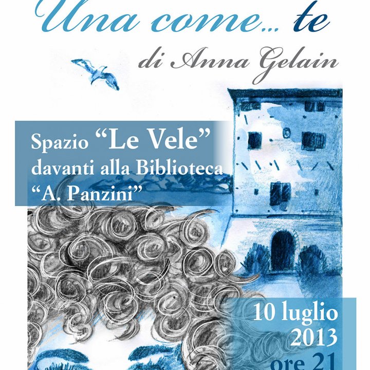 INCONTRO CON L'AUTRICE ANNA GELAIN 10 luglio 2013