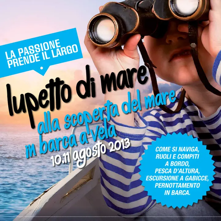 LA PASSIONE PRENDE IL LARGO 10 luglio 2013