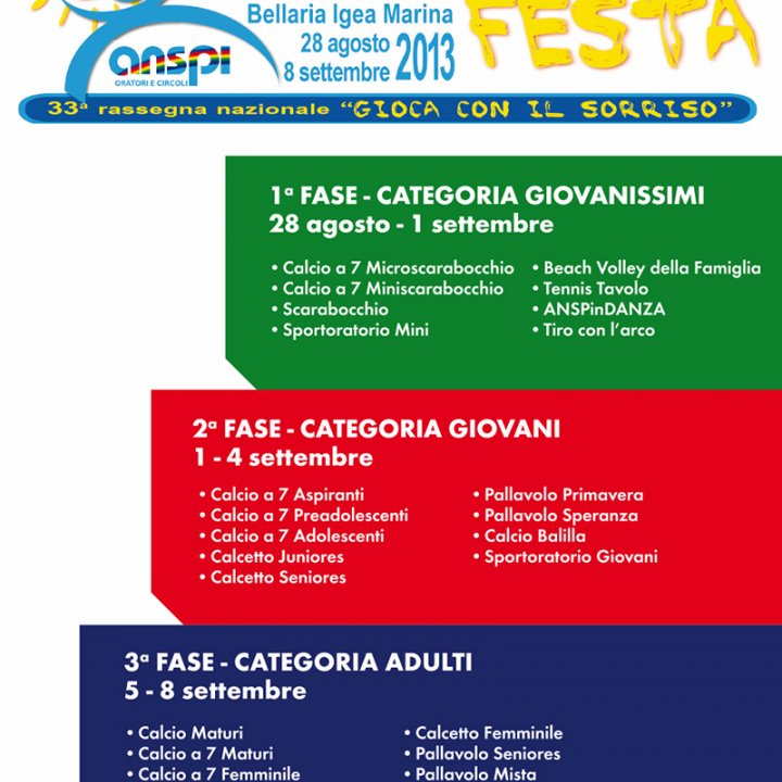 L'ORATORIO IN FESTA ANSPI 28 agosto-08 settembre 2013