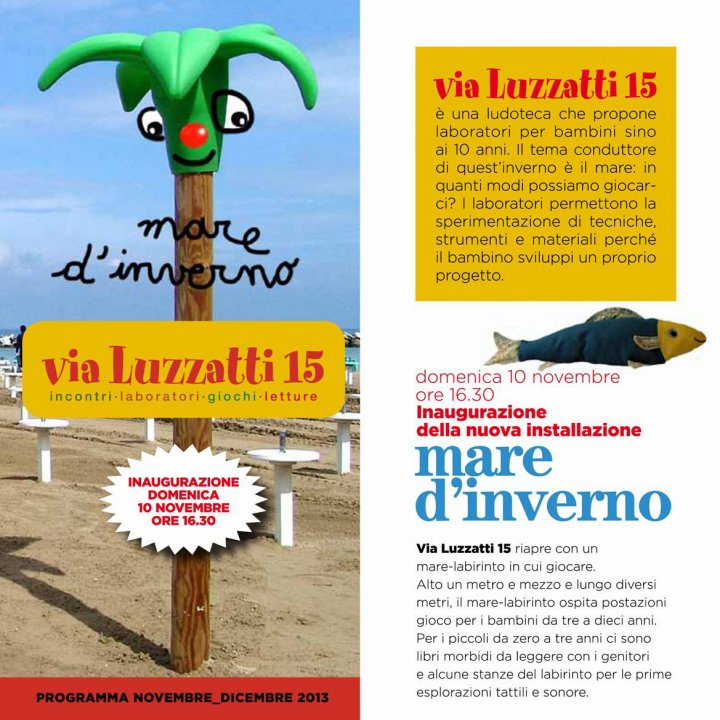 VIA LUZZATTI 15 LUDOTECA 14 novembre 2013