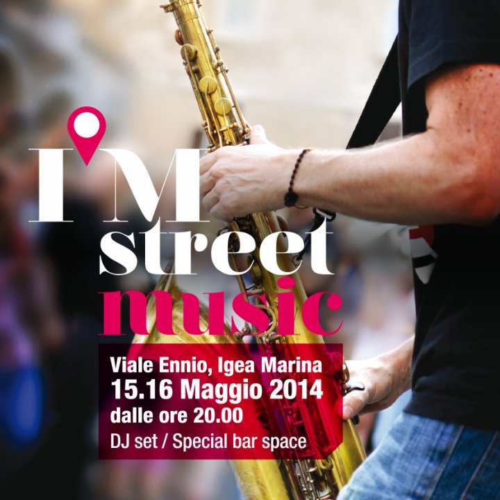 I'M STREET MUSIC 15-16 maggio 2014