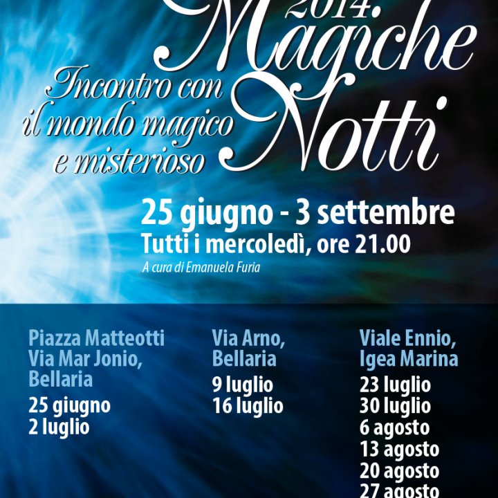 MAGICHE NOTTI 03 settembre 2014
