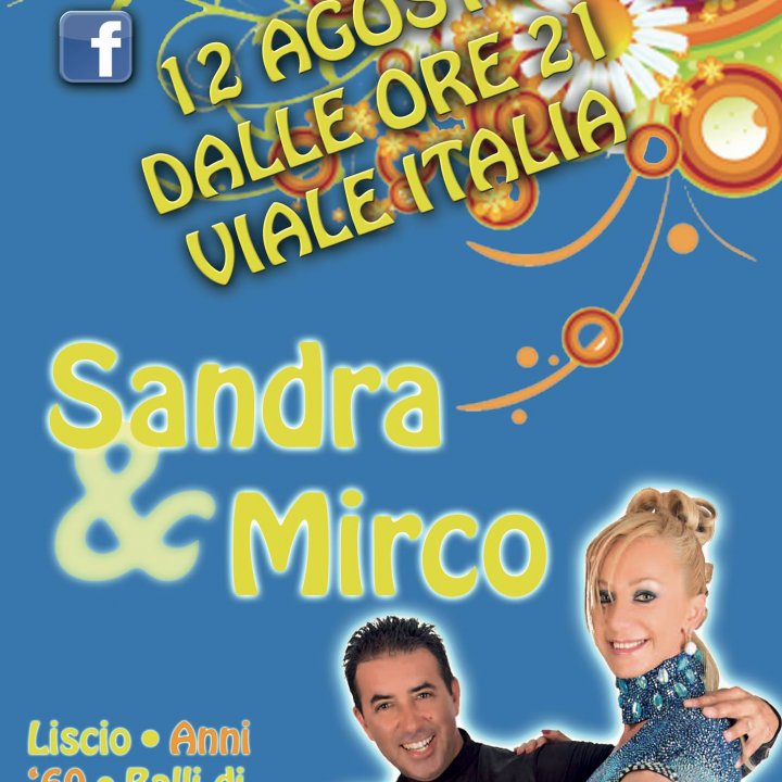 MUSICA E SPETTACOLO CON SANDRA E MIRCO 12 agosto 2014