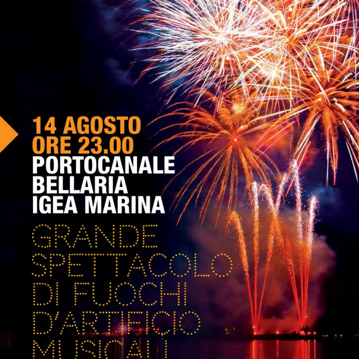 BUON FERRAGOSTO! SPETTACOLO PIROTECNICO 14 agosto 2014