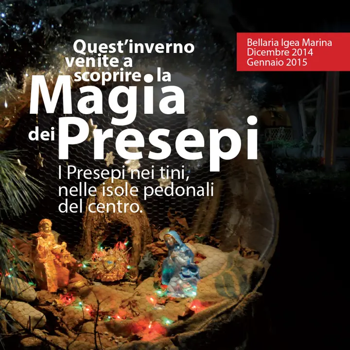 LA MAGIA DEI PRESEPI 30 novembre 2014-06 gennaio 2015
