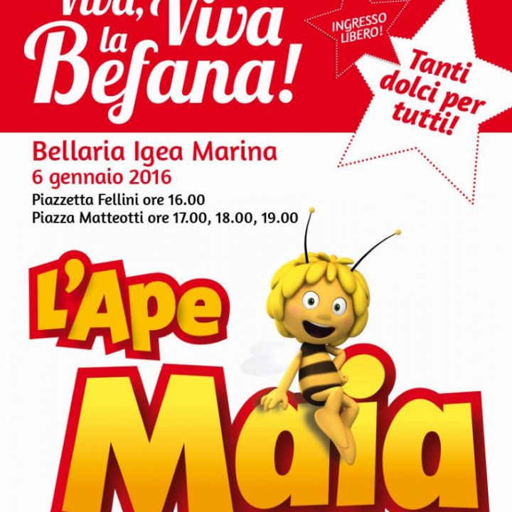 FESTA DELLA BEFANA CON L'APE MAIA FESTA DELLA BEFANA CON L'APE MAIA