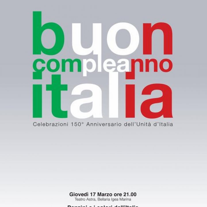 BUON COMPLEANNO ITALIA - 17 marzo 2011