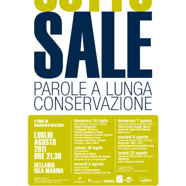SOTTO SALE. Parole a lunga conservazione. 22 agosto 2011